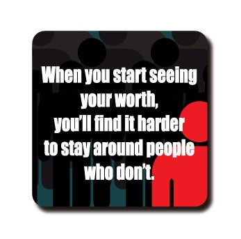 DC-0092 - Daily Quote - When you start seeing your worth...