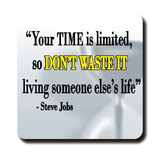 DC-0012 - Daily Quote - Your Time is Limited...