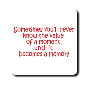 DC-0094 - Inspirational - Sometimes you’ll never know the value of a moment...